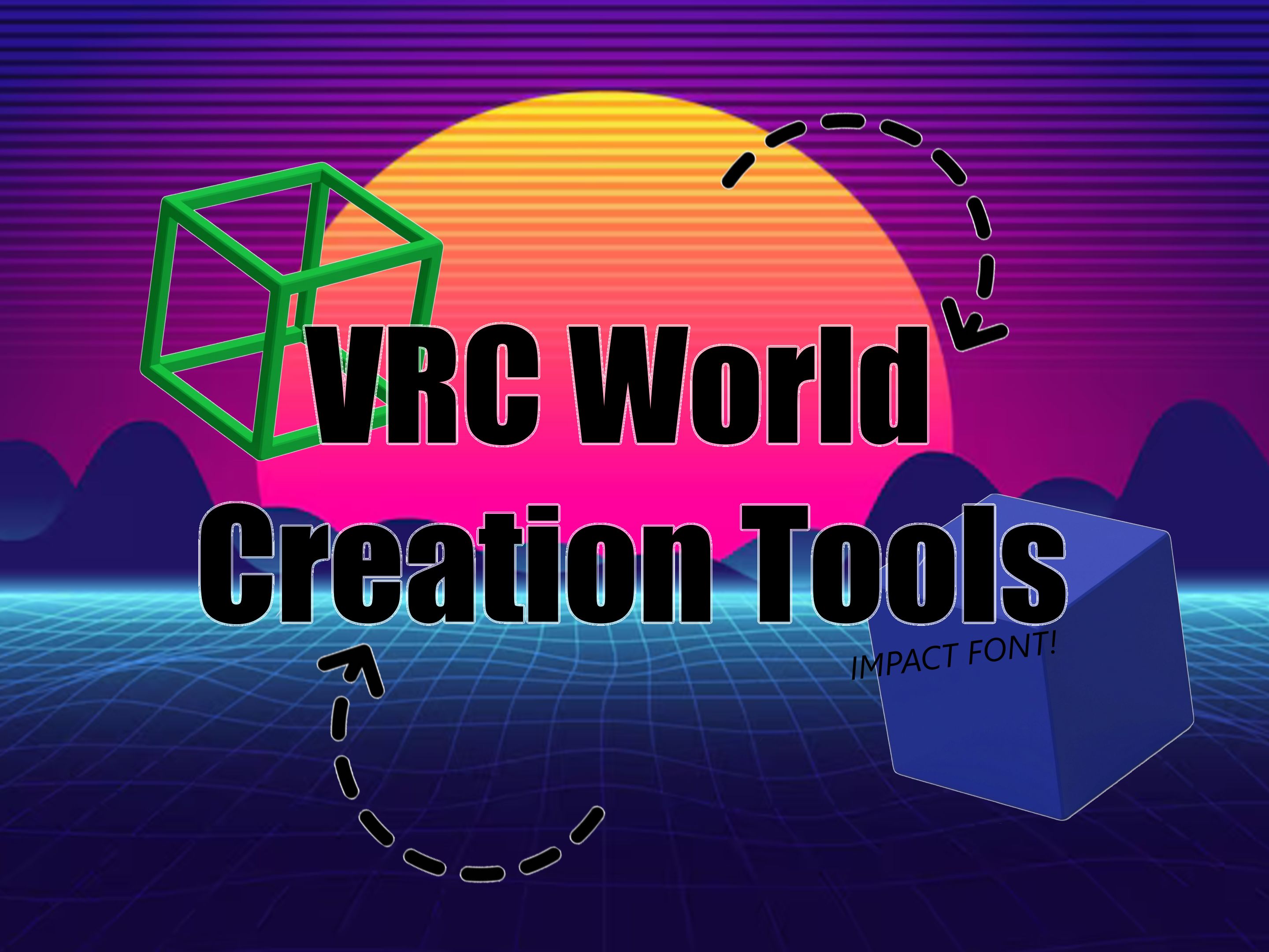 World Creation Tools